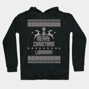 Merry Christmas LIBRARIAN Hoodie